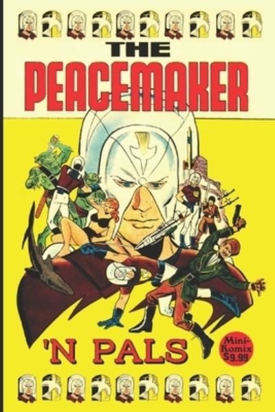 Cover for Mini Komix · Peacemaker 'N Pals (Paperback Book) (2020)