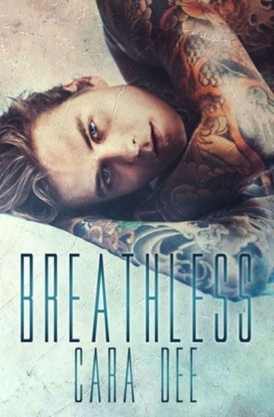 Cover for Cara Dee · Breathless (Paperback Book) (2020)