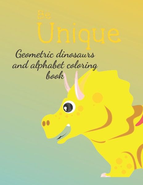 Cover for Cristie Publishing · Geometric dinosaurs and alphabet coloring book (Paperback Book) (2021)