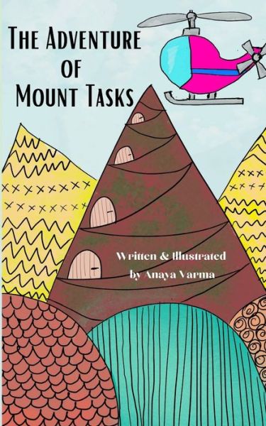 Cover for Anaya Varma · The Adventure of Mount Tasks (Pocketbok) (2021)