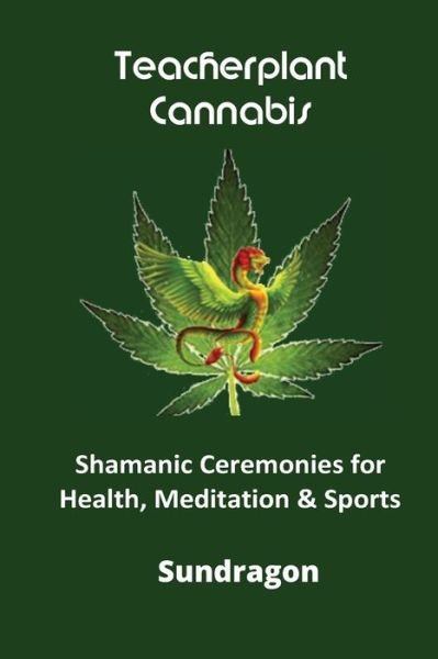 Cover for Sun Dragon · Teacherplant Cannabis (Pocketbok) (2020)