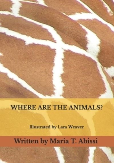 Cover for Maria T Abissi · Where are the Animals? (Paperback Book) (2020)