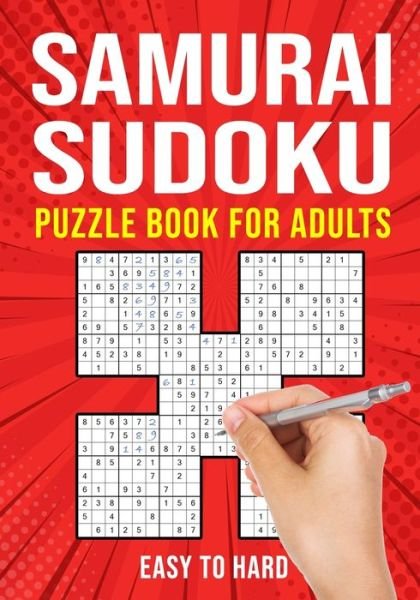 Cover for Puzzle King Publishing · Samurai Sudoku Puzzle Books for Adults: Japanese Math Puzzle Logic Book Easy to Hard 90 Puzzles (Paperback Book) [Large type / large print edition] (2020)