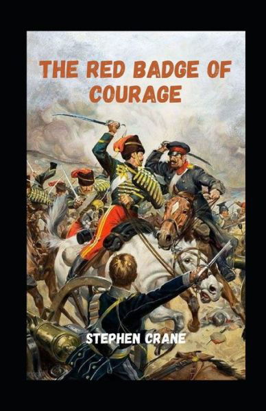 Cover for Stephen Crane · The Red Badge of Courage Illustrated (Taschenbuch) (2021)