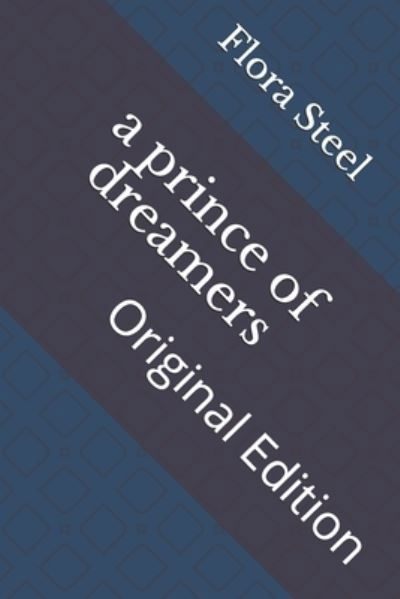 Cover for Flora Annie Steel · A prince of dreamers (Paperback Book) (2021)
