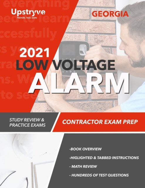 2021 Georgia Low Voltage Alarm Contractor Exam Prep: Study Review & Practice Exams - Upstryve Inc - Kirjat - Independently Published - 9798744709709 - tiistai 18. toukokuuta 2021
