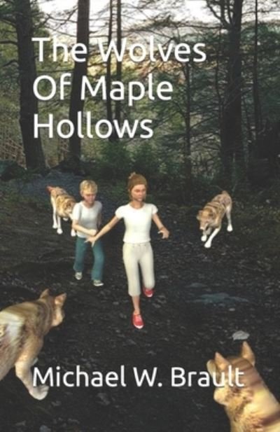 Cover for Blaze Pikul · The Wolves Of Maple Hollows (Paperback Book) (2021)