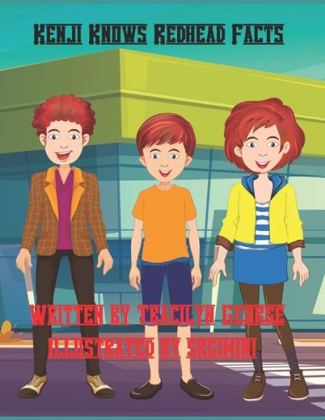 Cover for Tracilyn George · Kenji Knows Redhead Facts (Paperback Book) (2022)