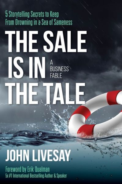 Cover for John Livesay · The Sale Is in the Tale (Paperback Book) (2022)