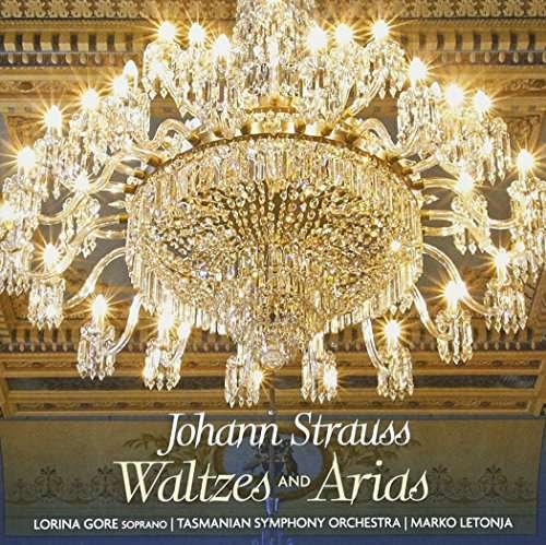Cover for Strauss,j / Gore,lorina / Tasmanian Symphony Orch · Johann Strauss: Voices of Spring - Waltzes &amp; Arias (CD) (2016)