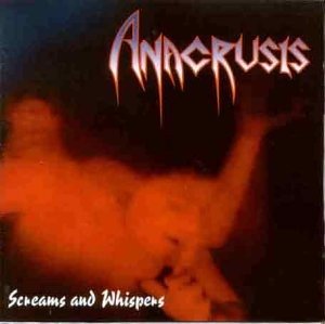 Cover for Anacrusis · Screams &amp; Whispers (LP) [Reissue, Limited edition] (2019)