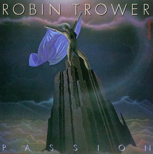 Passion - Robin Trower - Muziek - GNP - 0052824218710 - 28 augustus 2013