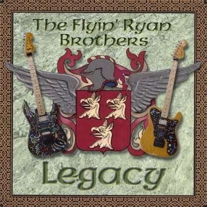 Cover for Flyin' Ryan Brothers · Legacy (CD) (2003)