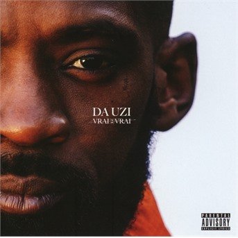 Cover for Da Uzi · Vrai 2 Vrai (CD) (2021)