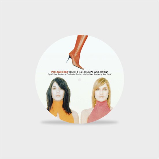 Cover for Paola &amp; Chiara · Vamos A Bailar (Remix - Vinyl Picture Disc Numerato) (LP)