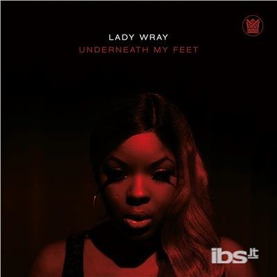 Cover for Lady Wray · Underneath My Feet - Guilty (LP) [Cold edition] (2017)