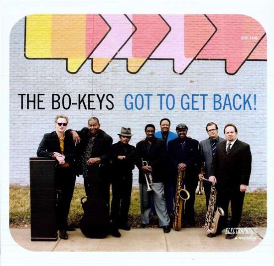 Cover for Bo-Keys · Got To Get Back! (LP) (2021)