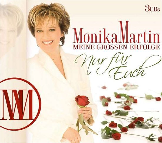 Cover for Monika Martin · Meine Grosse Erfolge Nur Fur Euch (CD) (2018)