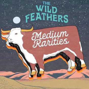 Medium Rarities (Medium Rare Meat Coloured Vinyl) - Wild Feathers - Musikk - NEW WEST RECORDS, INC. - 0607396568710 - 9. desember 2022