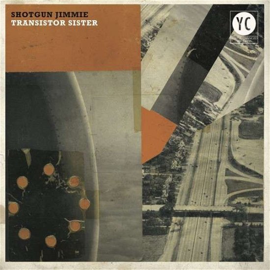 Transistor Sister - Shotgun Jimmie - Música - YOU'VE CHANGED - 0623339141710 - 7 de agosto de 2015