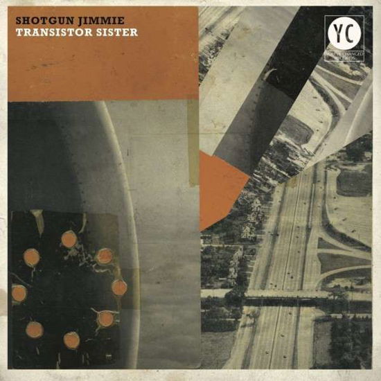 Transistor Sister - Shotgun Jimmie - Musiikki - YOU'VE CHANGED - 0623339141710 - perjantai 7. elokuuta 2015
