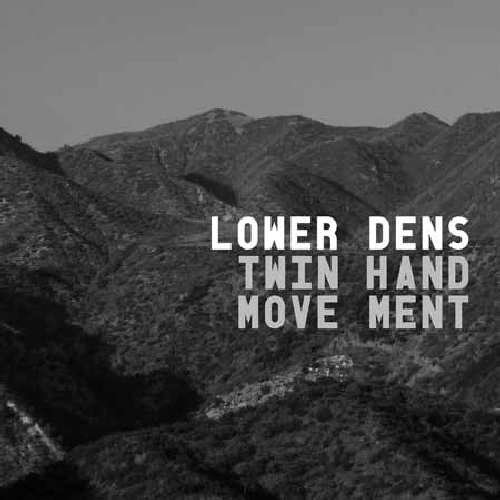 Cover for Lower Dens · Twin Hand Movement (LP) (2010)