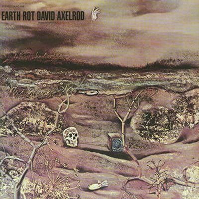 Cover for David Axelrod · Earth Rot (LP) (2018)