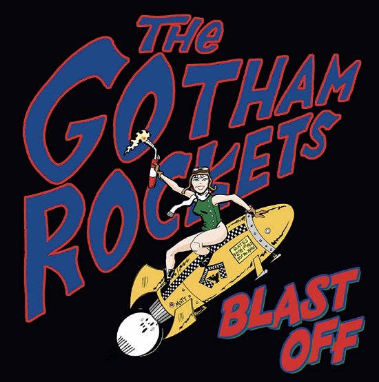 Blast off - Gotham Rockets - Musik - RUM BAR - 0706091999710 - 17. Januar 2020