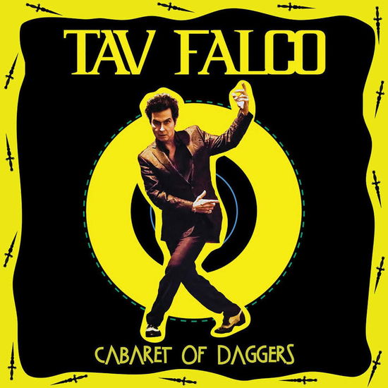 Cabaret Of Daggers - Tav Falco - Musique - ORG MUSIC - 0711574849710 - 14 décembre 2018