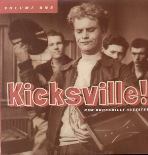Kicksville! Raw Rockabilly Acetates Vol.1 / Various - V/A - Musikk - NORTON RECORDS - 0731253027710 - 29. juni 2018
