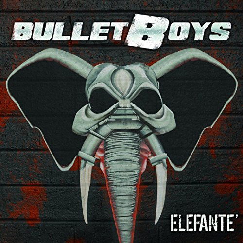 Elefante - Bullet Boys - Musik - CLEOPATRA - 0741157230710 - 22. januar 2016