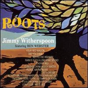 Cover for Jimmy Witherspoon · Roots (LP) [Analogue Productions edition] (1990)