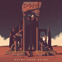 Cover for Daxma · Ruins Upon Ruins (LP) (2019)