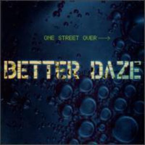 Cover for Better Daze · One Street Lover (LP) (1996)