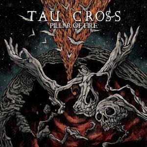 Cover for Tau Cross · Pillar Of Fire (LP) (2022)