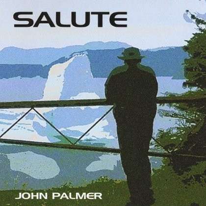 Cover for John Palmer · Salute (CD) (2012)