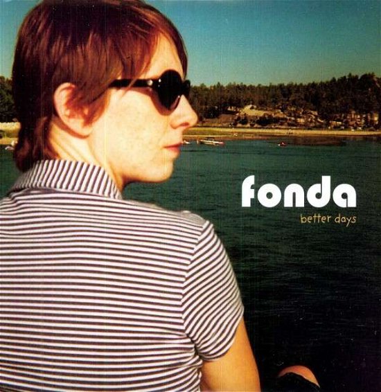 Cover for Fonda · Better Days (LP) [EP edition] (2011)