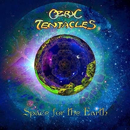 Cover for Ozric Tentacles · Space For The Earth (LP) (2020)