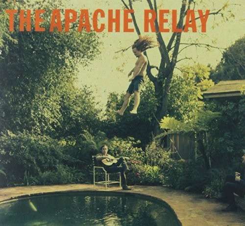 The Apache Relay - The Apache Relay - Music - POP - 0821826007710 - March 16, 2020