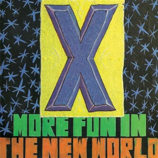 Cover for X · More Fun in the New World (CD) [Expanded edition] (2016)