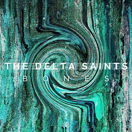 Cover for Delta Saints · Bones (CD) (2015)