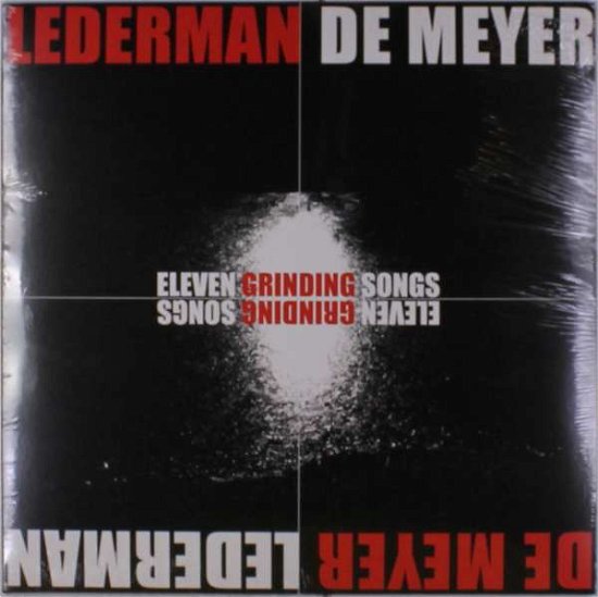 Cover for Lederman - De Meyer · Eleven Grinding Songs (LP) (2018)