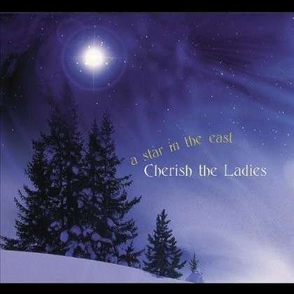 Cover for Cherish the Ladies · Star in the East (CD) (2009)
