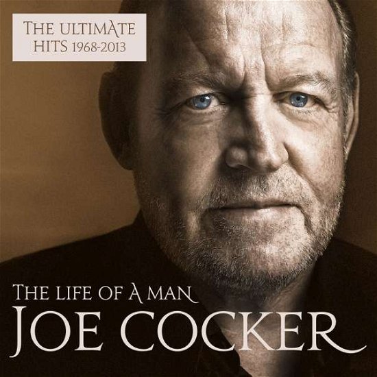 Cover for Joe Cocker · Life Of A Man - The Ultimate Hits (1968-2013) (LP) [Essential edition] (2016)