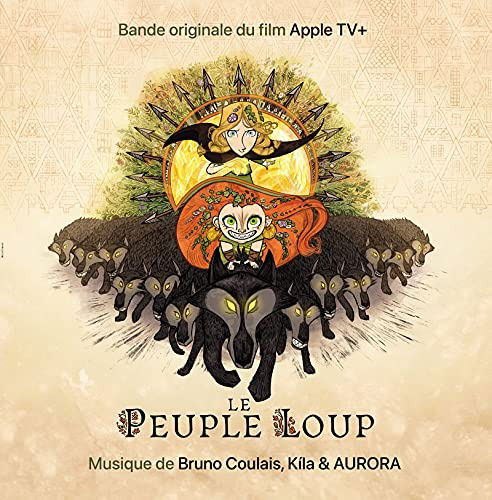 Le Peuple Loup - Bruno Coulais & Kila & Aurora Aksnes - Muzyka - 22D - 3516628337710 - 22 października 2021