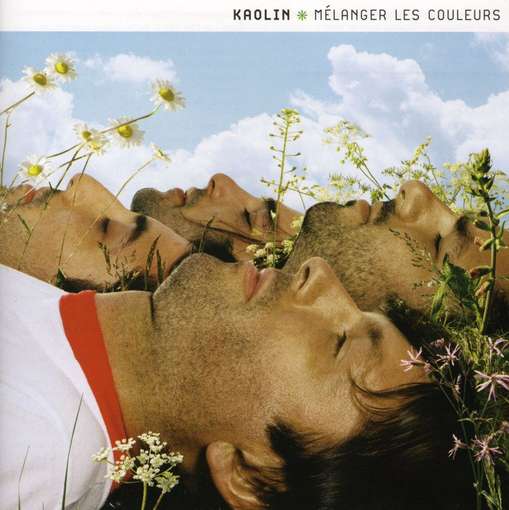 Cover for Kaolin · Melanger Les Couleurs (CD) (2006)