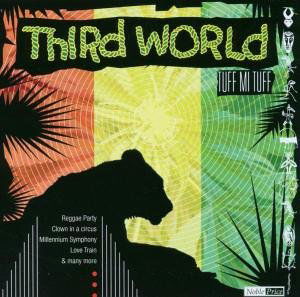 Cover for Third World · Tuff Mi Tuff (CD) (2008)