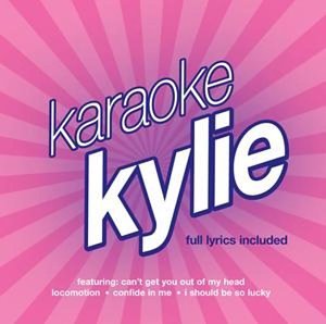 Karaoke - Kylie Minogue - Muziek - VME - 4013659002710 - 1 augustus 2005