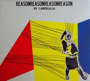 Cover for Candelilla · Reasonreasonreasonreason (CD) (2009)