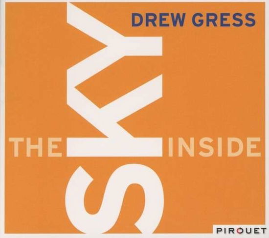 Cover for Drew Gress · Sky Inside (CD) (2013)